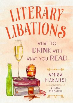 Literary Libations (eBook, ePUB) - Makansi, Amira K.