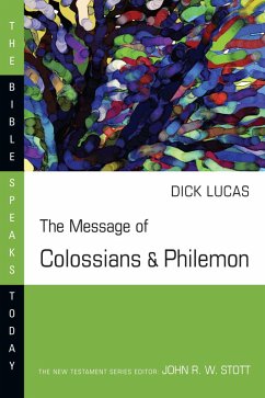 Message of Colossians & Philemon (eBook, ePUB) - Lucas, R. C.