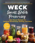 WECK Small-Batch Preserving (eBook, ePUB)