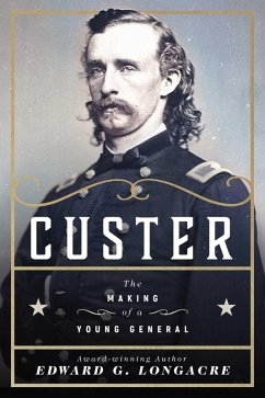 Custer (eBook, ePUB) - Longacre, Edward G.
