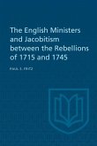 The English Ministers and Jacobitism between the Rebellions of 1715 and 1745 (eBook, PDF)