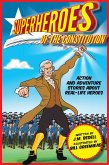 Superheroes of the Constitution (eBook, ePUB)