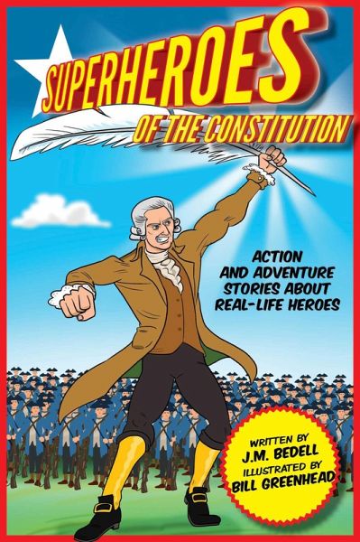 Superheroes of the Constitution (eBook, ePUB) Superheroes of the Constitution (eBook, ePUB)