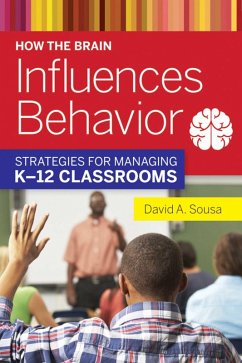 How the Brain Influences Behavior (eBook, ePUB) - Sousa, David A.