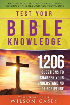 Test Your Bible Knowledge (eBook, ePUB) - Casey, Wilson