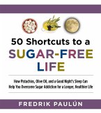 50 Shortcuts to a Sugar-Free Life (eBook, ePUB)