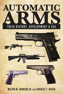 Automatic Arms (eBook, ePUB) - Johnson, Melvin M.; Haven, Charles T.