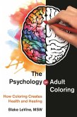 The Psychology of Adult Coloring (eBook, ePUB)
