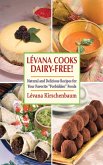 Levana Cooks Dairy-Free! (eBook, ePUB)