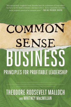 Common-Sense Business (eBook, ePUB) - Malloch, Theodore Roosevelt; MacMillan, Whitney