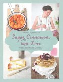 Sugar, Cinnamon, and Love (eBook, ePUB)