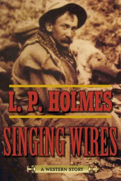 Singing Wires (eBook, ePUB) - Holmes, L. P.