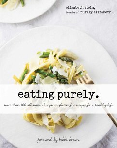 Eating Purely (eBook, ePUB) - Stein, Elizabeth