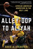 Alley-Oop to Aliyah (eBook, ePUB)