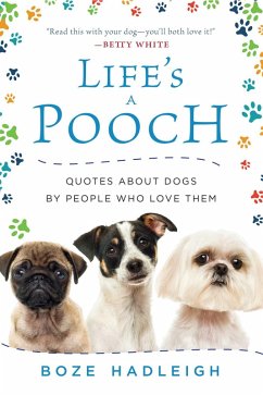Life's a Pooch (eBook, ePUB) - Hadleigh, Boze