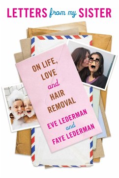 Letters from My Sister (eBook, ePUB) - Lederman, Eve; Lederman, Faye