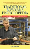 The Traditional Bowyers Encyclopedia (eBook, ePUB)