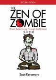 The Zen of Zombie (eBook, ePUB)