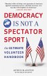 Democracy Is Not a Spectator Sport... - Bild 1
