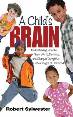 A Child's Brain (eBook, ePUB) - Sylwester, Robert