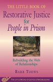 The Little Book of Restorative Justice for People in Prison (eBook, ePUB)