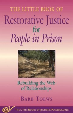 Cover The Little Book of Restorative Justice for People in Prison (eBook, ePUB)