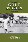 The Best Golf Stories Ever Told (eBook, ePUB)