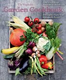 The Vegetable Garden Cookbook (eBook, ePUB)