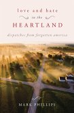 Love and Hate in the Heartland (eBook, ePUB)