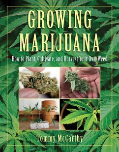Growing Marijuana (eBook, ePUB) - McCarthy, Tommy