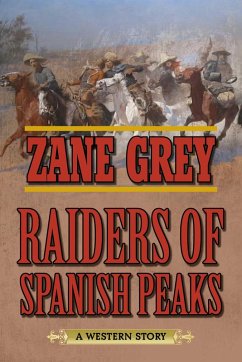 Cover Raiders of Spanish Peaks (eBook, ePUB)