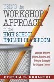 Using the Workshop Approach in the High School English Classroom (eBook, ePUB)