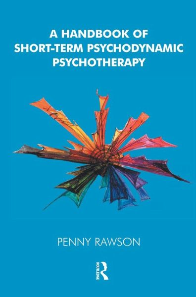 A Handbook of Short-Term Psychodynamic Psychotherapy (eBook, ePUB)
