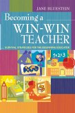 Becoming a Win-Win Teacher (eBook, ePUB)