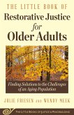 The Little Book of Restorative Justice for Older Adults (eBook, ePUB)