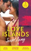 Love Islands: Swept Away: Brunetti's Secret Son / Claiming the Royal Innocent / The Mistress That Tamed De Santis (Love Islands, Book 5) (eBook, ePUB)