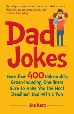 Dad Jokes (eBook, ePUB) - Kerz, Joe