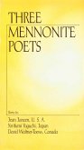 Three Mennonite Poets (eBook, ePUB)