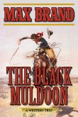 The Black Muldoon (eBook, ePUB)