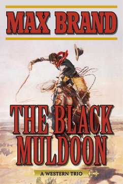 The Black Muldoon (eBook, ePUB) - Brand, Max