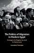 Politics of Migration in Modern Egypt... - Bild 1