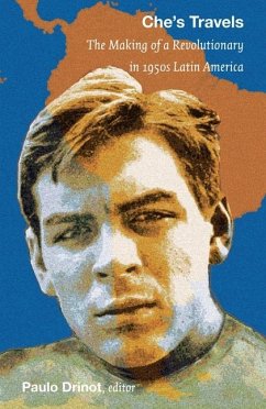 Che's Travels (eBook, PDF) - Paulo Drinot, Drinot