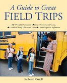 A Guide to Great Field Trips (eBook, ePUB)