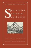 Subverting Colonial Authority (eBook, PDF) Subverting Colonial Authority (eBook, PDF)