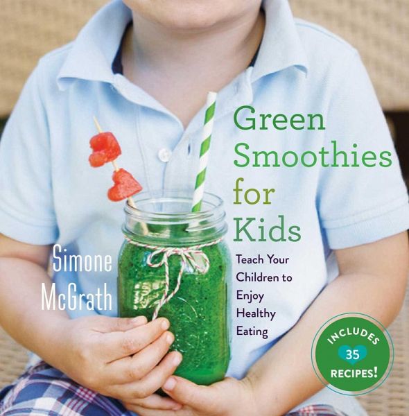 Green Smoothies for Kids (eBook, ePUB) Green Smoothies for Kids (eBook, ePUB)