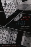 Other Cities, Other Worlds (eBook, PDF)