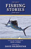 The Best Fishing Stories Ever Told (eBook, ePUB)
