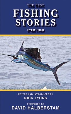 The Best Fishing Stories Ever Told (eBook, ePUB)