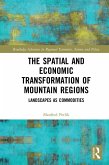 The Spatial and Economic Transformation of Mountain Regions (eBook, PDF)