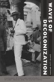 Waves of Decolonization (eBook, PDF)